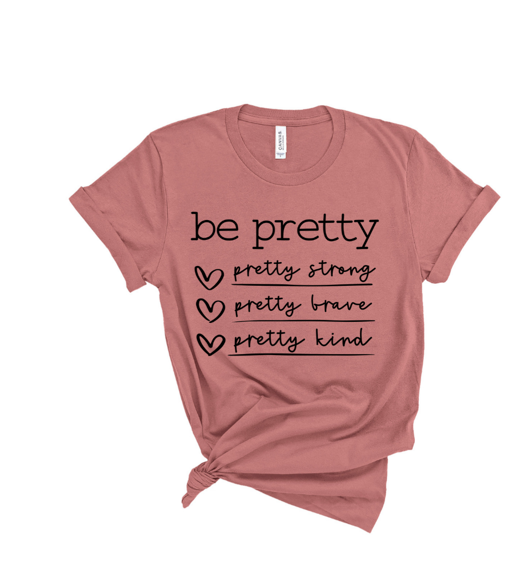 Be pretty t shirt - 4 little hearts