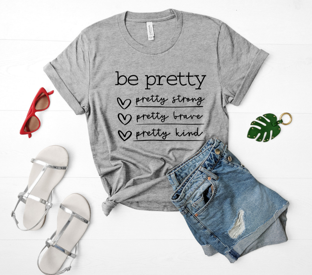 Be pretty t shirt - 4 little hearts