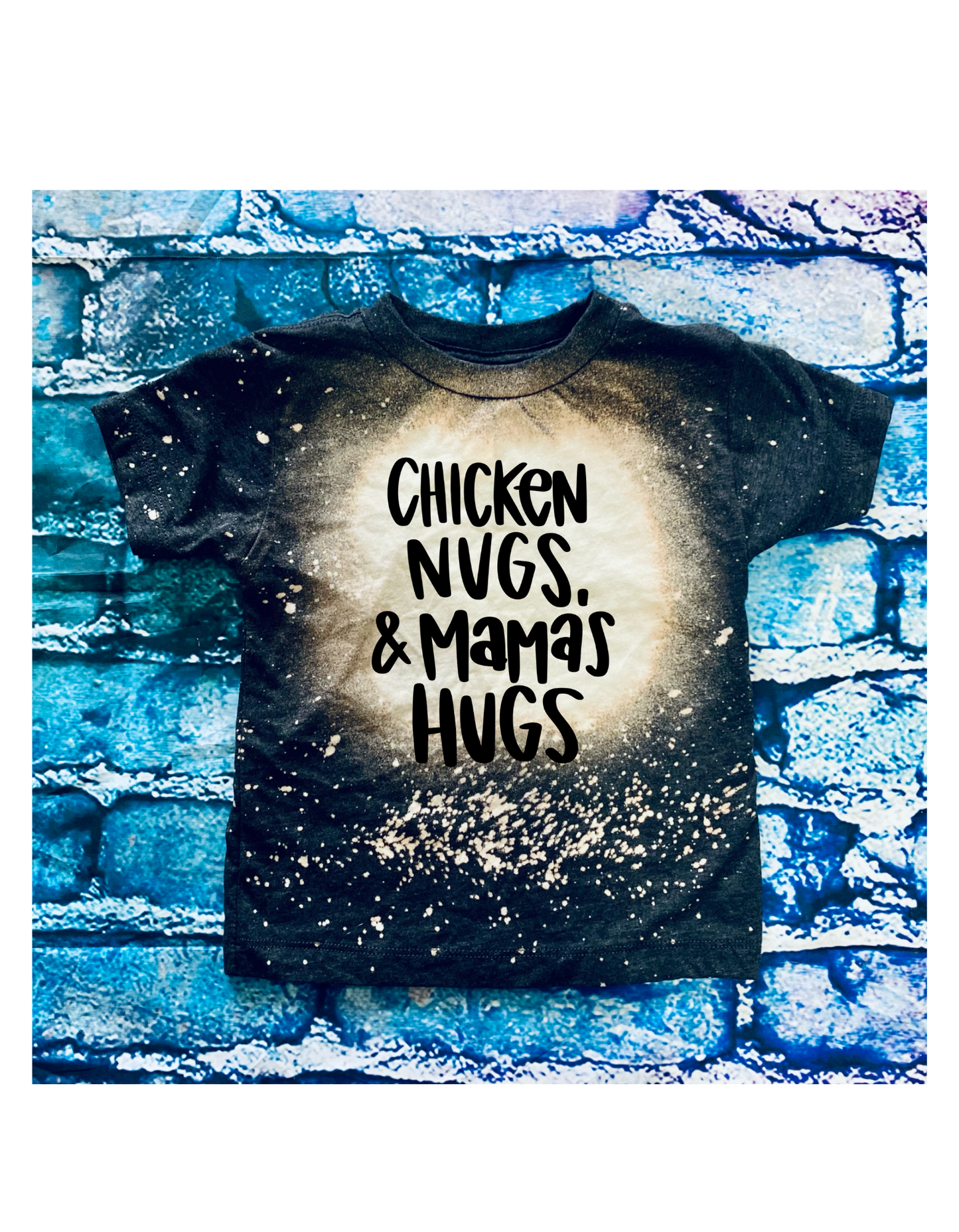 Chicken nugs and mamas hugs bleached tee - 4 little hearts